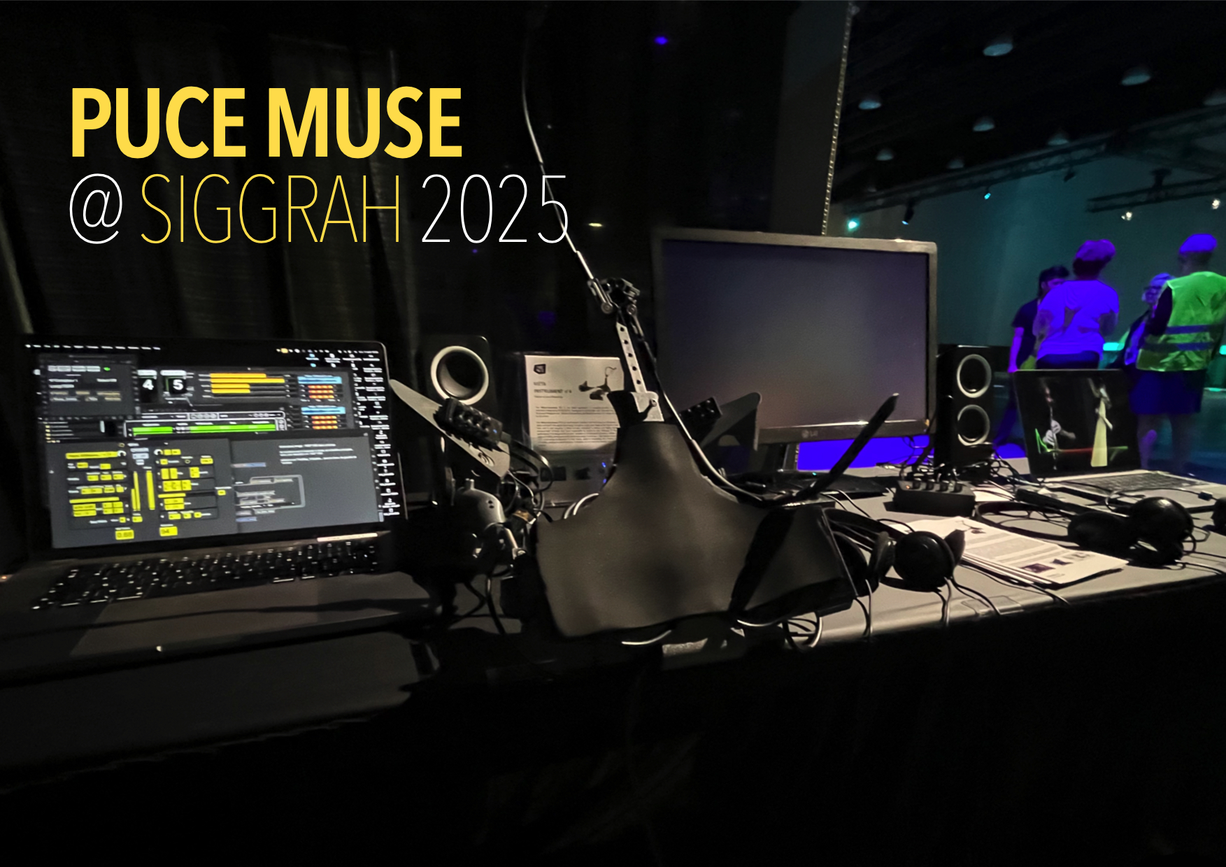PUCE MUSE @ SIGGRAPH 2025
